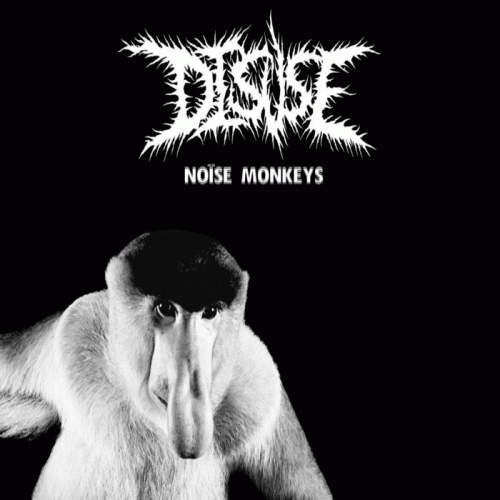Disuse : Noïse Monkeys Disuse : Noïse Monkeys